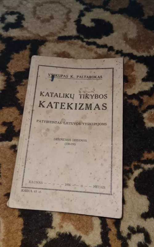 Katalikų tikybos katekizmas - K. Paltarokas, knyga 2