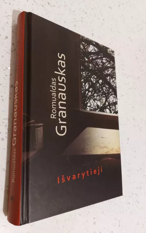 Išvarytieji - Romualdas Granauskas, knyga 2