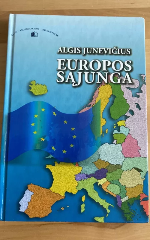 Europos sąjunga - Algis Junevičius, knyga 2
