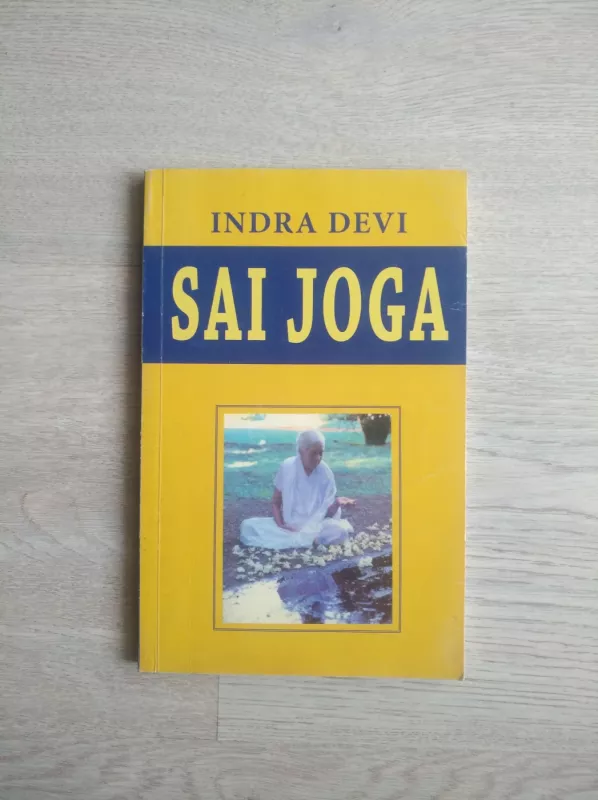 Sai Joga - Indra Devi, knyga 3