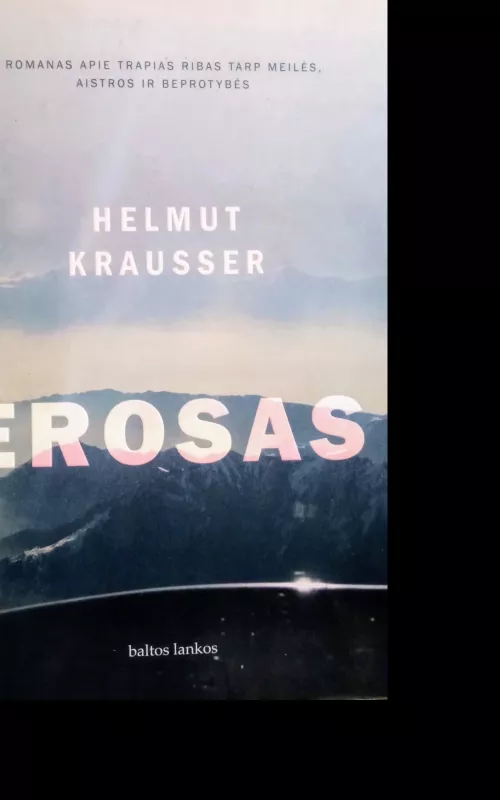 Erosas - Helmut Krausser, knyga 2