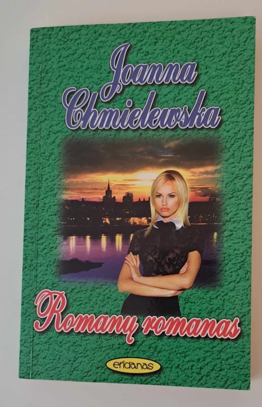Romanų romanas - Joana Chmielevska, knyga 3