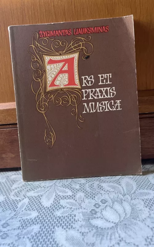 Ars et praxis musica - Žygimantas Liauksminas, knyga
