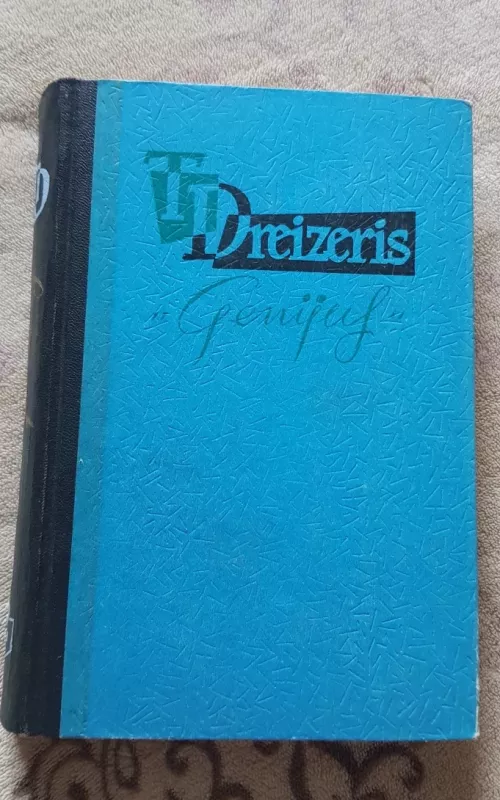 Genijus (2 dalis) - T. Dreizeris, knyga 2
