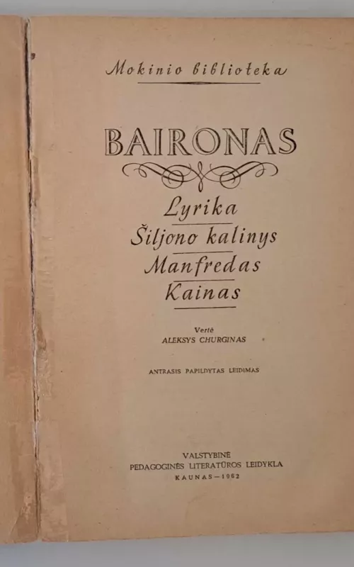 Lyrika. Šiljono kalinys. Manfredas. Kainas - Džordžas Baironas, knyga 2