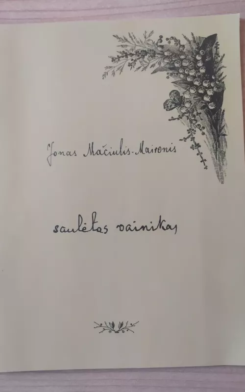 Saulėtas vainikas -  Maironis, knyga 2