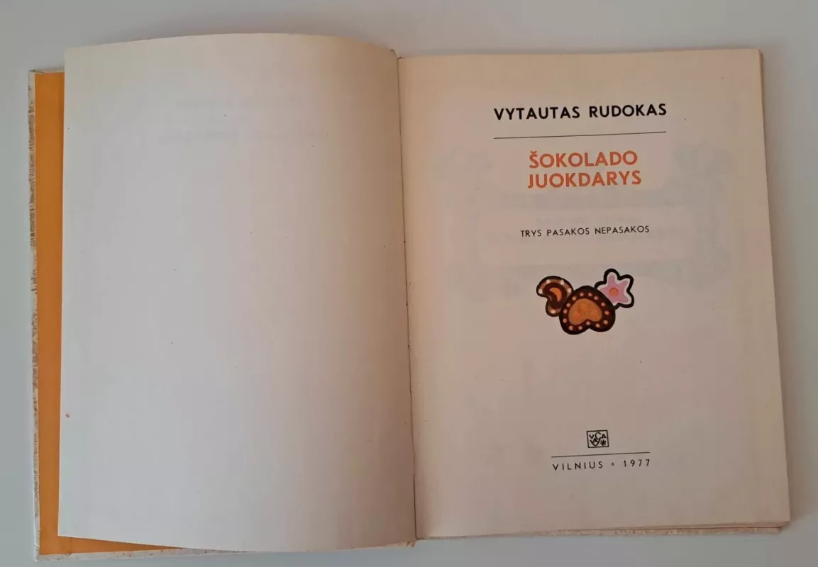 Šokolado juokdarys - Vytautas Rudokas, knyga 3