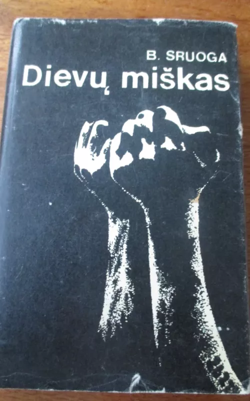 Dievų Miškas - Balys Sruoga, knyga 2