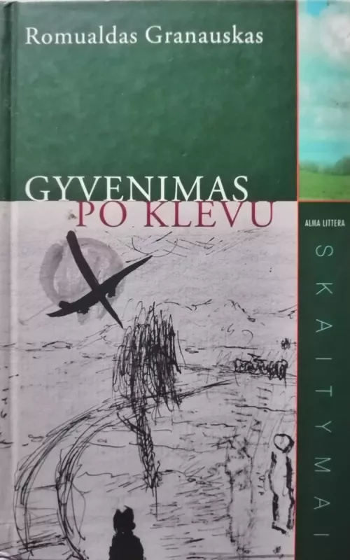 Gyvenimas po klevu - Romualdas Granauskas, knyga