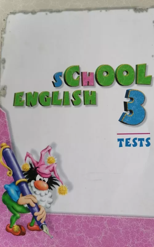 School English 3 - Rita Stoškienė, Audronė  Timofejevienė, ir kt. , knyga