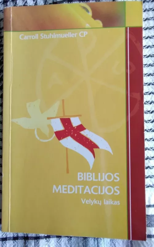 Biblijos meditacijos. Velykų laikas - Carroll Stuhlmueller, knyga