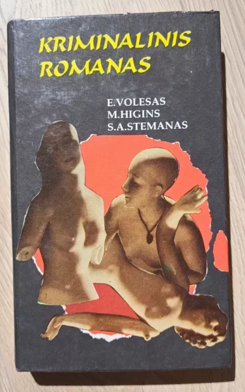 Kriminalinis romanas - 2 - E. Volesas, M.  Higins, S.A.  Stimanas, knyga 2