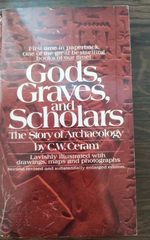 Gods, graves and scholars. The story of archaeology - C. W. Ceram, knyga 2