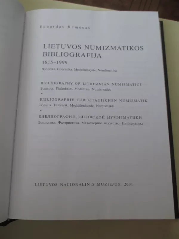 Lietuvos numizmatikos bibliografija 1815-1999 - Eduardas Remecas, knyga 3