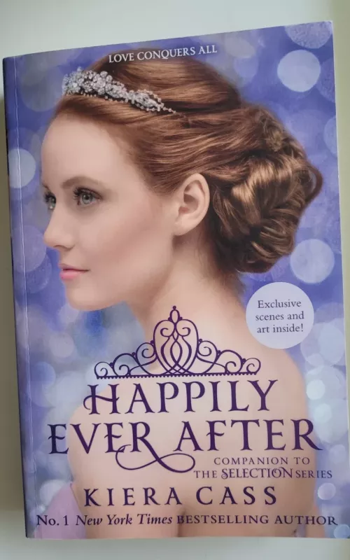 Happily Ever After: Companion to the Selection Series - Cass Kiera, knyga 2