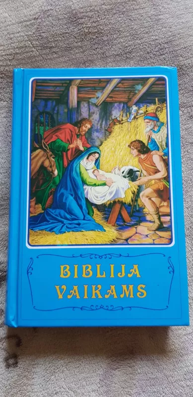 Biblija vaikams - vaikams Biblija, knyga 2