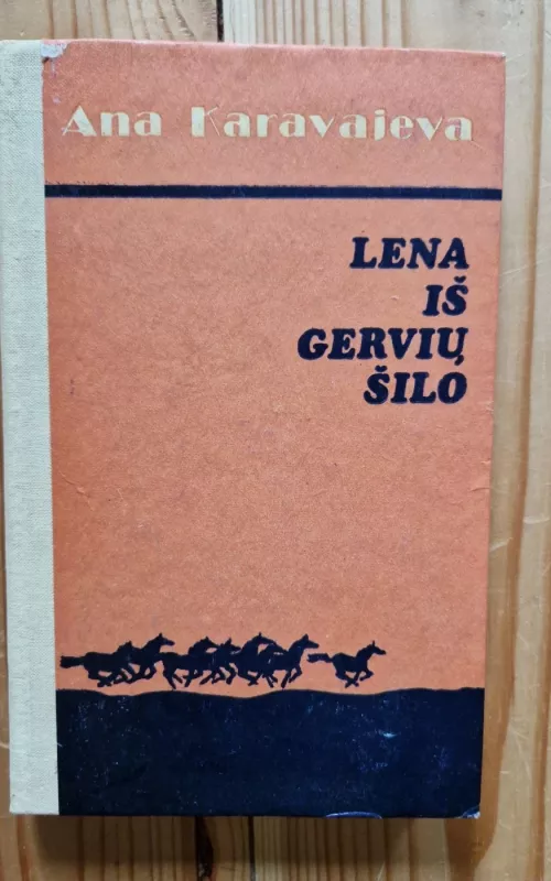Lena iš gervių šilo - Ana Karavajeva, knyga