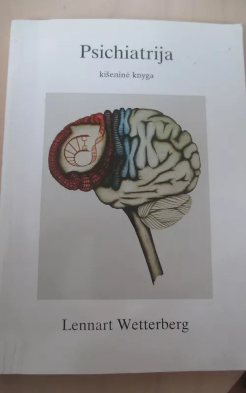 Psichiatrija. Kišeninė knyga - Lennart Wetterberg, knyga 2