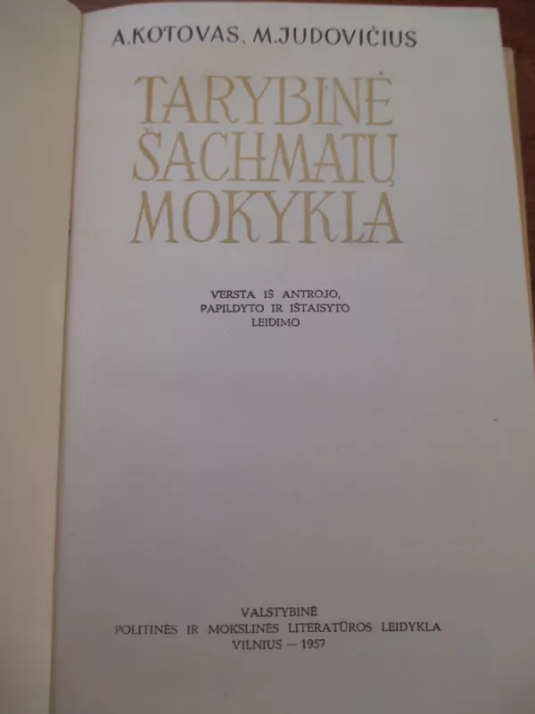 Tarybinė šachmatų mokykla - A. Kotovas, M.  Judovičius, knyga 3