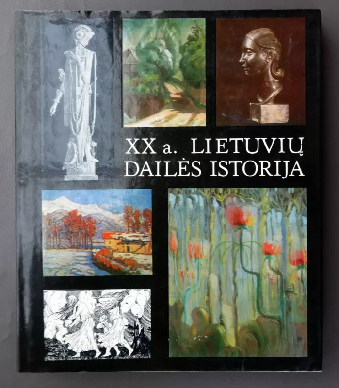 XX a. Lietuvių dailės istorija (2 tomai) - Autorių Kolektyvas, knyga 3