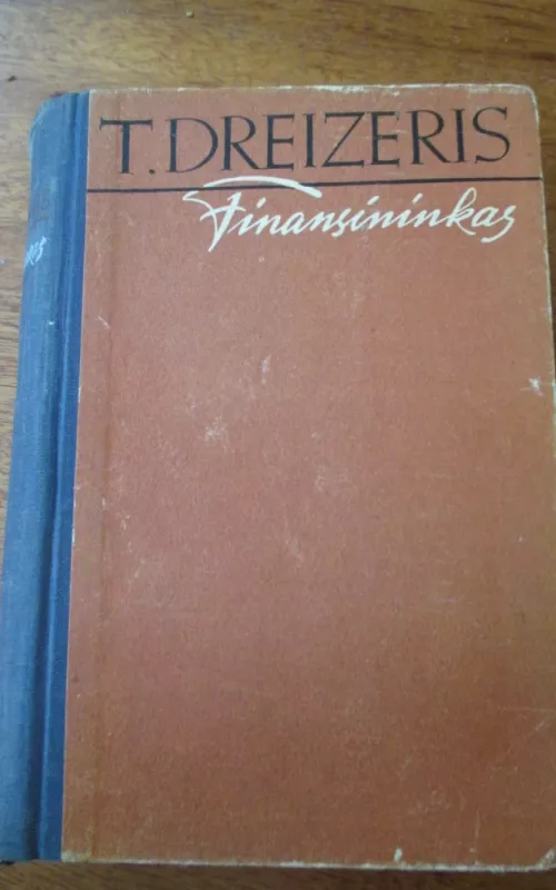 Finansininkas - T. Dreizeris, knyga 2