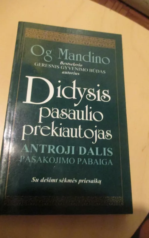 Didysis pasaulio prekiautojas (2 dalis) - Og Mandino, knyga 2