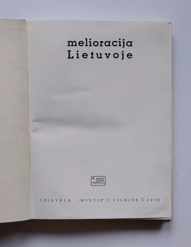 Melioracija Lietuvoje - Autorių Kolektyvas, knyga 5