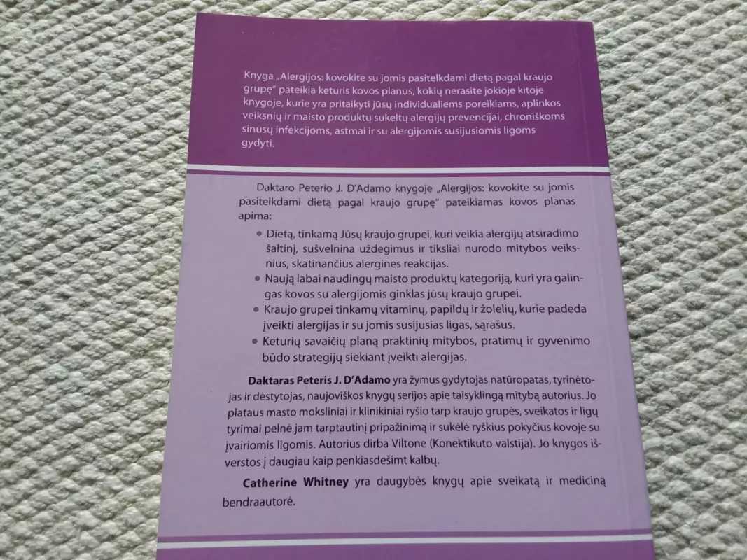 Alergijos: Kovokite su jomis pasitelkdami dietą pagal kraujo grupę - Peter, Catherine D'Adamo, Whitney, knyga 4