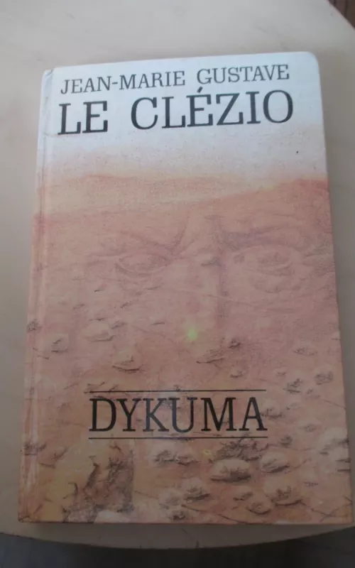 Dykuma - Jean-Marie Gustave Le Clezio, knyga 2