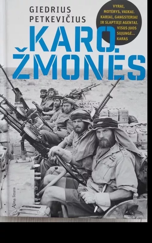 Karo žmonės - Giedrius Petkevičius, knyga 2