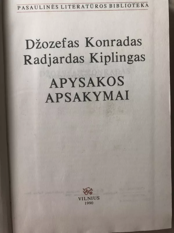 Apysakos, apsakymai - Džozefas Konradas, Radjardas  Kiplingas, knyga 3