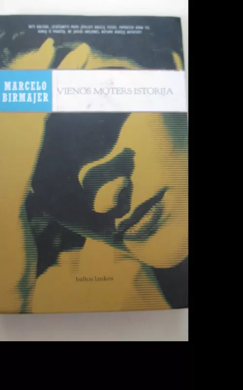 Vienos moters istorija - Marcelo Birmajer, knyga 2