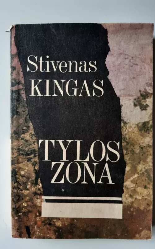 Tylos zona - Stephen King, knyga 2