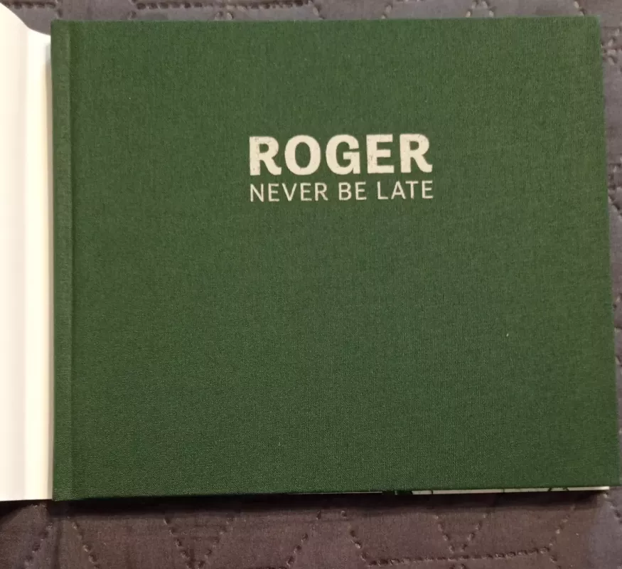 ROGER - NEVER BE LATE - Autorių Kolektyvas, knyga 3
