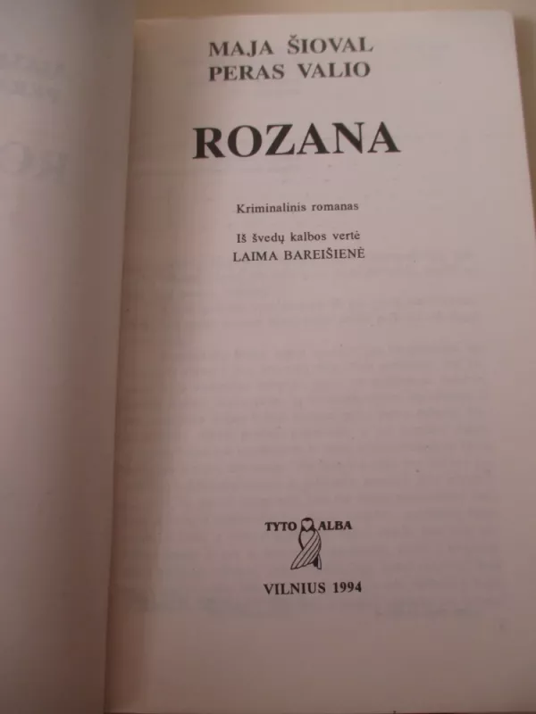 Rozana - Maja Šioval, Peras  Valio, knyga 3