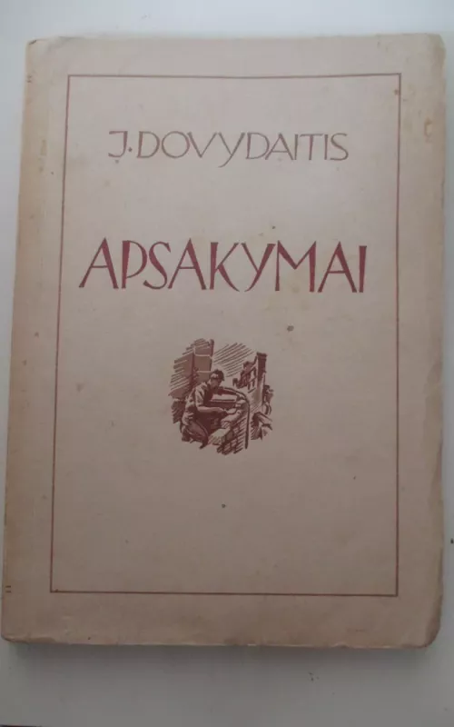 Apsakymai - J. Dovydaitis, knyga 2