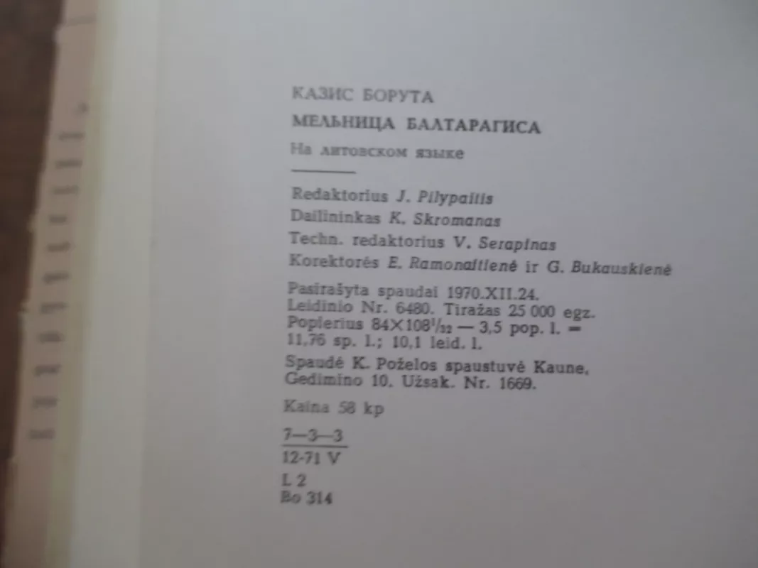 Baltaragio malūnas arba kas dėjosi anuo metu Paudruvės krašte - Kazys Boruta, knyga 4