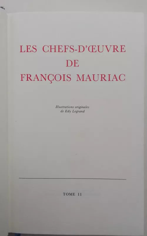 Les chefs-d'œuvre - Francois Mauriac, knyga 2