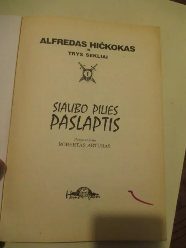 Siaubo pilies paslaptis - Robertas Arturas, knyga 3