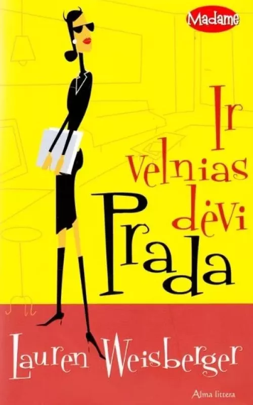 Ir velnias dėvi Prada - Lauren Weisberger, knyga