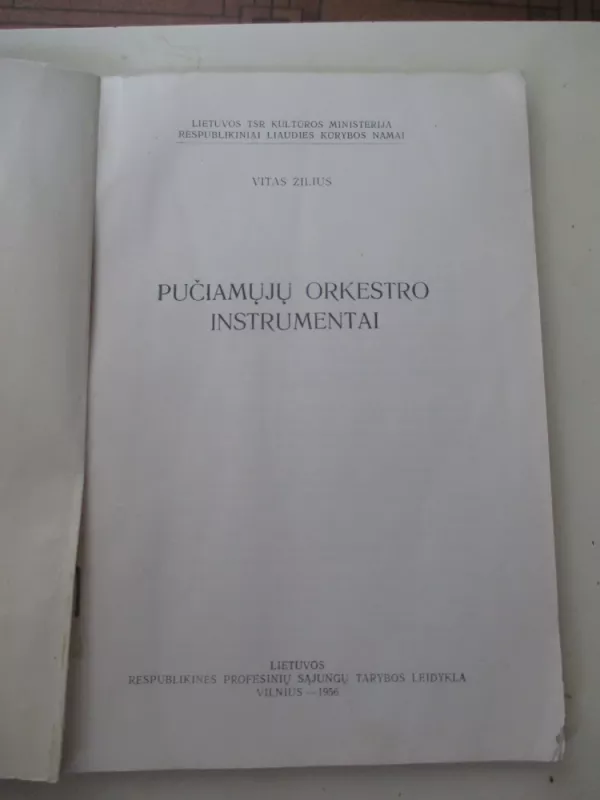 Pučiamųjų orkestro instrumentai - Autorių Kolektyvas, knyga 3