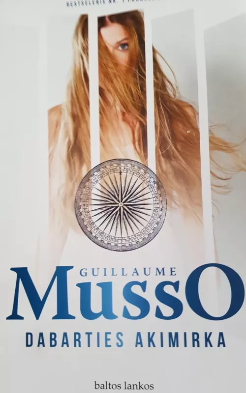 Dabarties akimirka - Guillaume Musso, knyga