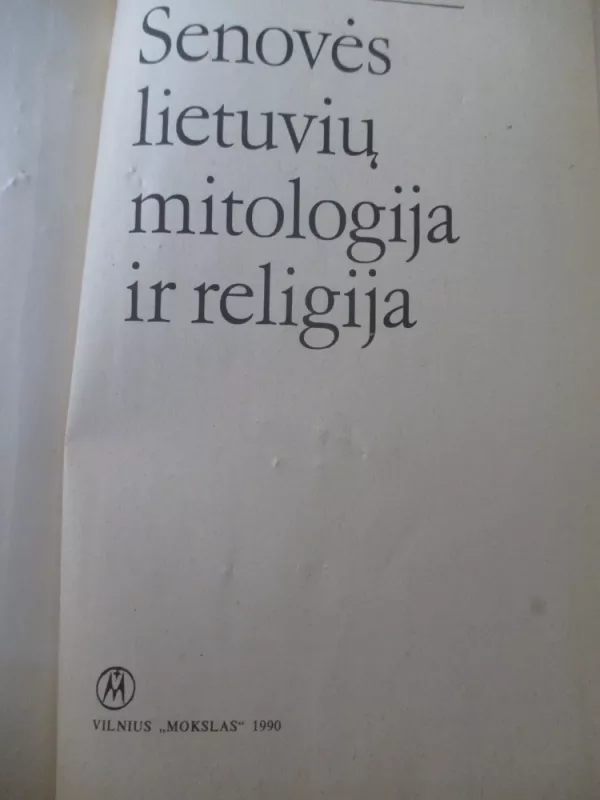 Senovės lietuvių mitologija ir religija - Pranė Dundulienė, knyga 3