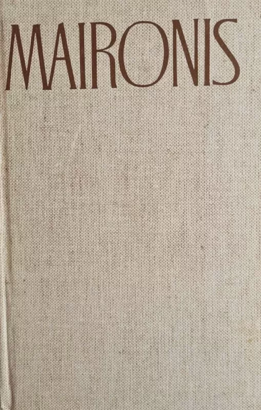 Maironis Raštai (III tomas) (2 knyga) -  Maironis, knyga 4