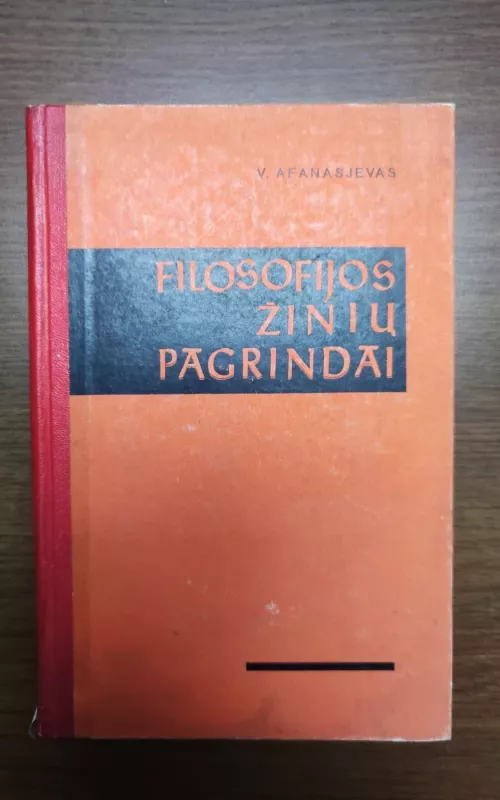 Filosofijos žinių pagrindai - V. Afanasjevas, knyga