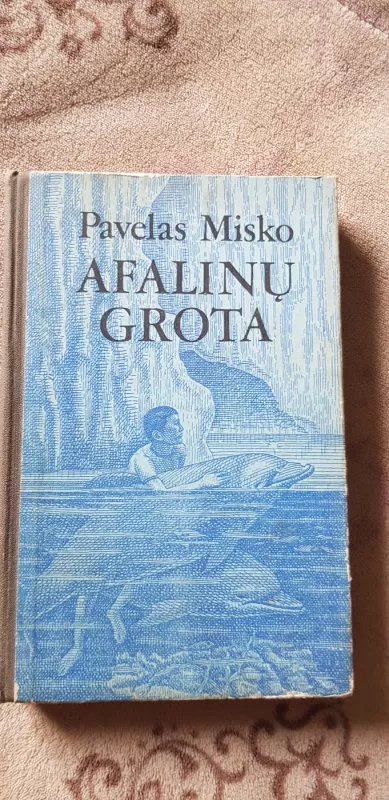 Afalinų grota - Pavelas Misko, knyga 2