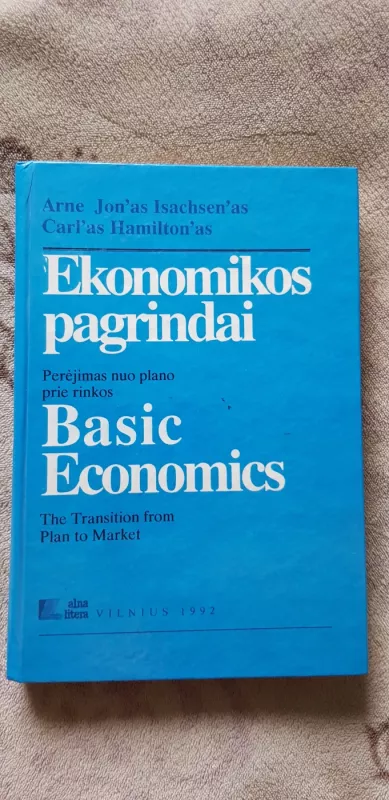 Ekonomikos pagrindai: perėjimas nuo plano prie rinkos - Arne Jon Isachsen, Carl Hamilton, knyga 2