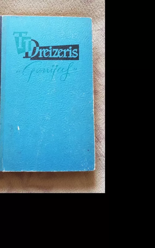 Genijus (1 dalis) - T. Dreizeris, knyga 2