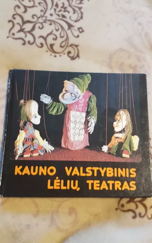 Kauno valstybinis lėlių teatras - V. Savičiūnaitė, knyga