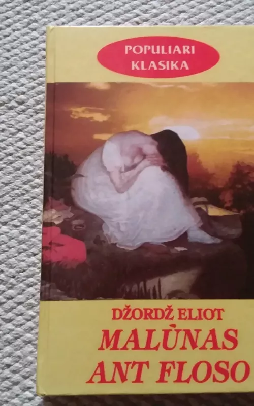 Malūnas ant Floso - Džordž Eliot, knyga